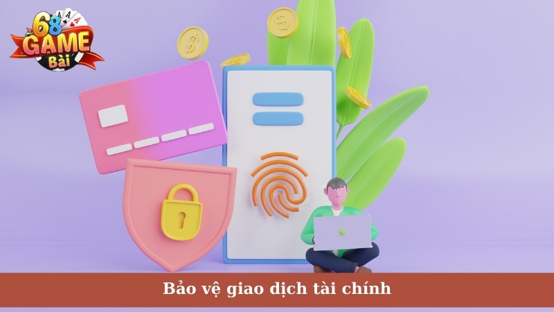 Bảo vệ giao dịch tài chính
